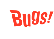 Bugs